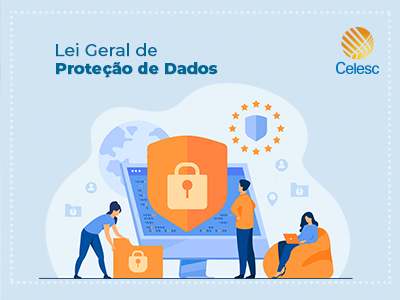 Celesc elabora projeto de adequação à Lei Geral de Proteção de Dados